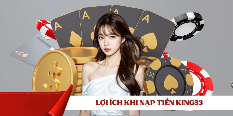 Các hình thức nạp tiền KING33