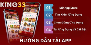 Hướng dẫn cách tải KING33 trên mọi hệ điều hành